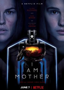 Είμαι η Μητέρα / I Am Mother (2019)