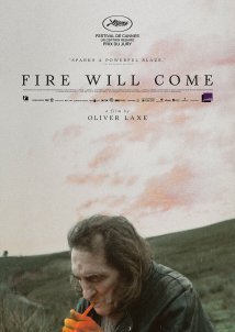Fire Will Come / O que arde (2019)
