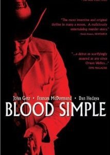 Blood Simple. / Μόνο Αίμα (1984)