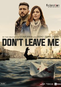 Don't Leave Me / Non mi lasciare (2022)