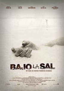 Under the Salt / Bajo la sal (2008)