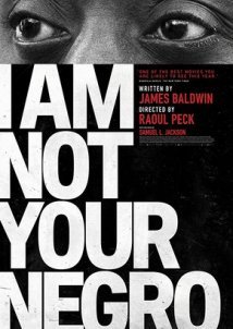 I Am Not Your Negro / Δεν είμαι ο Νέγρος σου (2016)