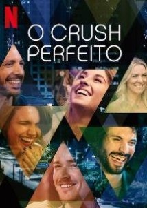 Dating Around: Brazil / O Crush Perfeito (2020)