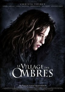 The Village of Shadows / Le village des ombres (2010)
