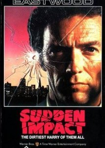 Sudden Impact / Ο Βρώμικος Χάρι (1983)