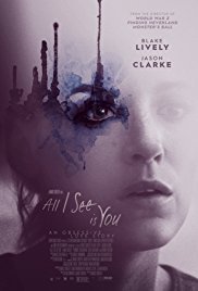 All I See Is You / Μόνο Εσένα Βλέπω (2016)