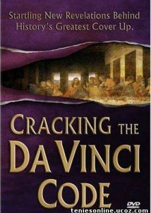 Cracking the Da Vinci Code / Τα Μυστικά του Κώδικα Da Vinci (2004)