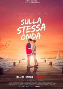 Στο Ίδιο Κύμα / Caught by a Wave / Sulla Stessa Onda (2021)