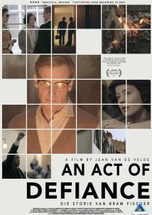 An Act of Defiance / Bram Fischer (2017)