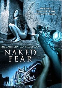 Naked Fear (2007)