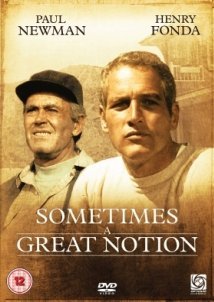 Οι ατρόμητοι / Sometimes a Great Notion (1971)